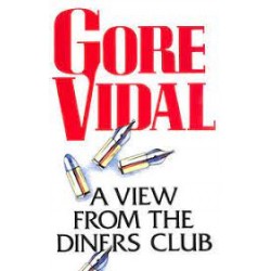 A View From The Diners Club - Essays 1987-1991 (Hardcover)