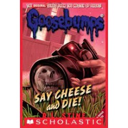 Goosebumps - Say Cheese And Die!