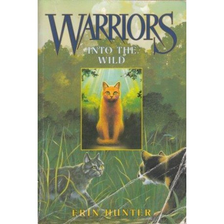 Into The Wild (Warriors 1)