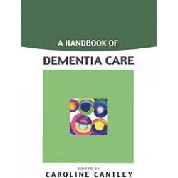 A Handbook Of Dementia Care