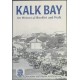 Kalk Bay An Historical Booklet and Walk