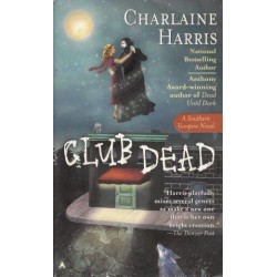 Club Dead (The Southern Vampire Mysteries 3)