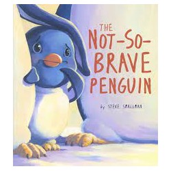 The Not-So-Brave Penguin