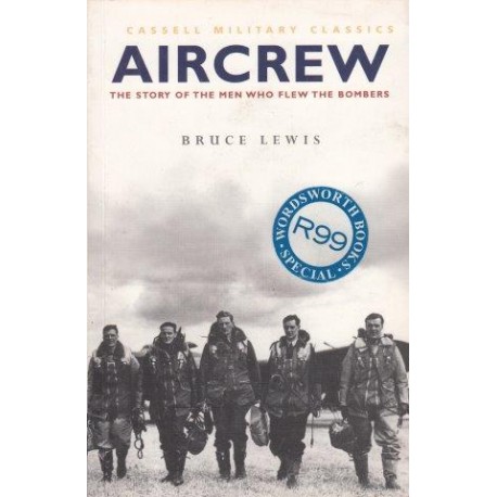 Aircrew - The Story of the Men Who Flew the