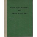 Know Your Rhodesia and Know Your Nyasaland