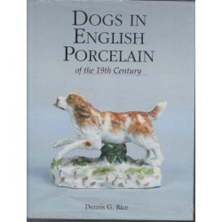 Dogs In English Porcelain of the 19th Century