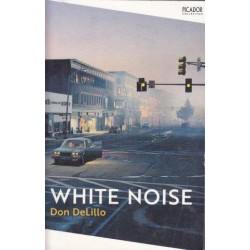 White Noise (Don Delillo Picador Collection, 13)