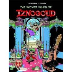 The Wicked Wiles Of Iznogoud (Iznogoud 1)