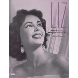 Liz an Intimate Collection: Photographs of Elizabeth Taylor