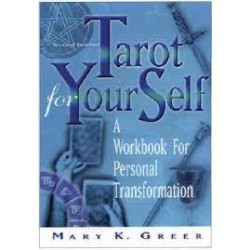 Tarot for Your Self - A Workbook for Personal Transformation