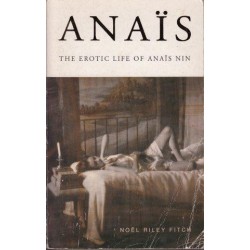 Anais. The Erotic Life of Anais Nin