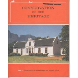 Conservation of Our Heritage, Part 1 - Old Buildings and Historic Relics