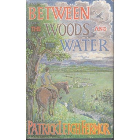 Between The Woods And The Water (Hardcover)