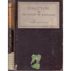 Halcyon or the future of Monogamy (1929 Harccover)