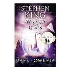 Wizard And Glass (The Dark Tower IV)