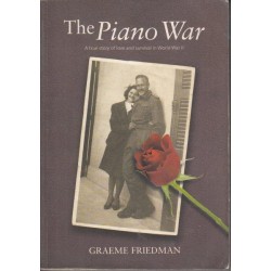 The Piano War - A True Story of Love and Survival in World War II