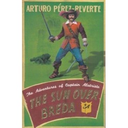 The Sun Over Breda (Adventures Of Capt Alatriste 3)