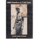 With Freedom in Their Eyes