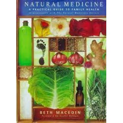 Natural Medicine: A Practical Guide to Family Health