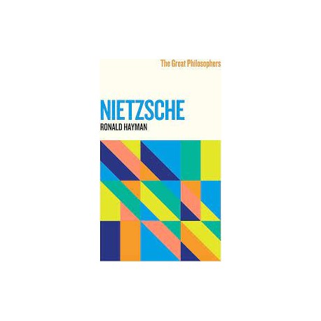 The Great Philosophers: Nietzsche