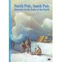 North Pole, South Pole