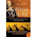 The Africa House: The True Story Of An English Gentleman And His African Dream