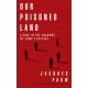 Our Poisoned Land