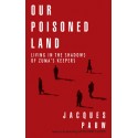 Our Poisoned Land (signed Copy)