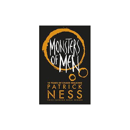 Monsters Of Men (Chaos Walking 3)