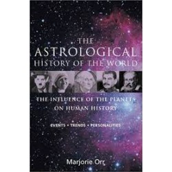 The Astrological History Of The World - The Influences of Planets on Human History