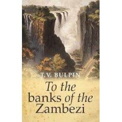 To the Banks of the Zambezi