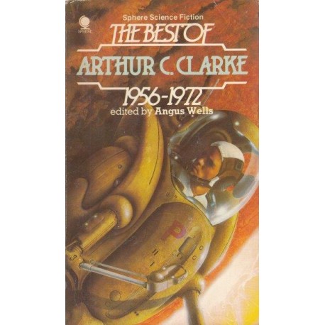 The Best Of Arthur C. Clarke 1956-72