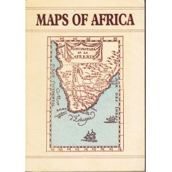 Maps of Africa. Proceedings of the Symposium on Maps held at the SA Library