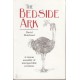 The Bedside Ark: A Riotous Assembly Of Unrespectable Southern African Creatures