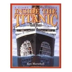 Inside The Titanic (A Giant Cutaway Book)