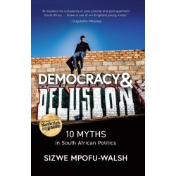 Democracy & Delusion