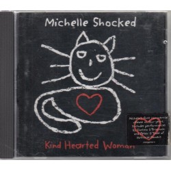 Michelle Shocked - Kinf Hearted Woman (Audio CD)