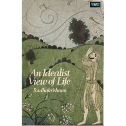 An Idealist View Of Life (Mandala Books)