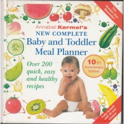 Annabel Karmel's New Complete Baby And Toddler Meal Planner