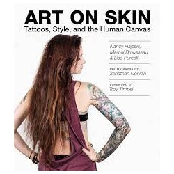 Art On Skin - Tattoos, Style, and the Human Canvas(Hardcover)