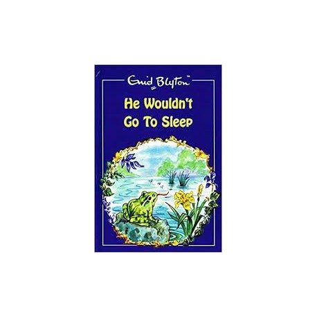 He Wouldn't Go to Sleep (Hardcover)