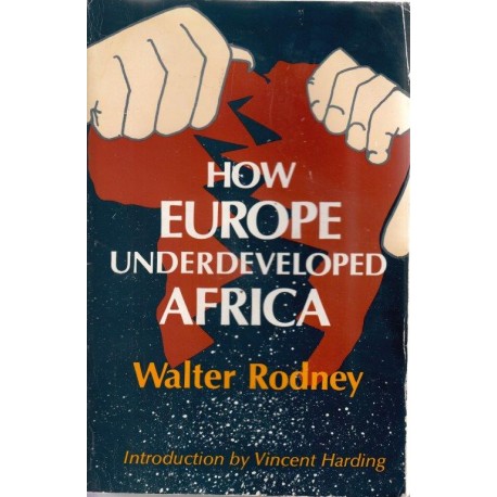 How Europe Underdeveloped Africa