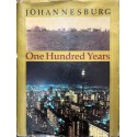 Johannesburg One hundred Years