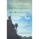 Two For The Summit: My Daughter, The Mountains, And Me