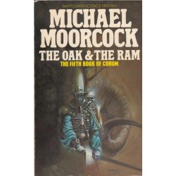 The Oak and the Ram (The Books Of Corum 5)