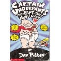 Captain Underpants: Three Pant-Tastic Novels In One