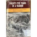 Twenty-Five Years in a Waggon: Sport and Travel in South Africa (Africana Collectanea XLVIII)
