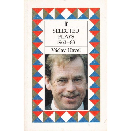 Vaclav Havel - Selected Plays 1963-83