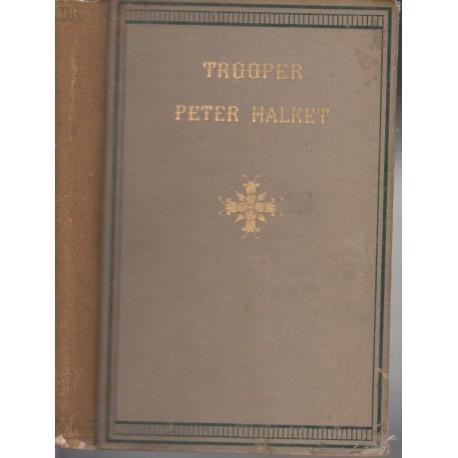 Trooper Peter Halket of Mashonaland (1897 First US Edition