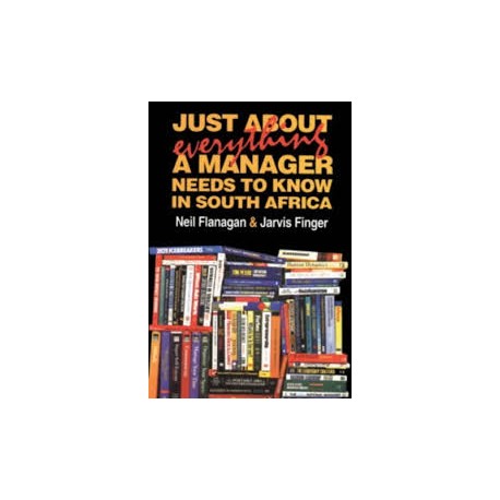 Just About Everything A Manager Needs To Know In South Africa